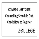 COMEDK UGET 2023 Counselling Schedule Out Check How to Register